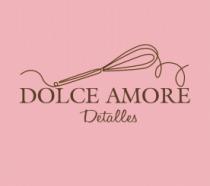 DOLCE AMORE DETALLES