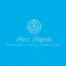 PAZ DIGNA; TRANQUILIDAD FAMILIAR