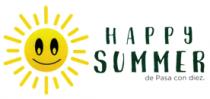 HAPPY SUMMER DE PASA CON DIEZ