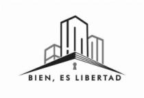 BIEN. ES LIBERTAD