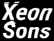 XEON SONS