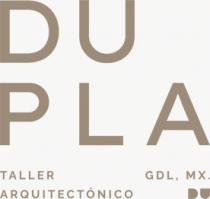 DUPLA TALLER ARQUITECTÓNICO GDL; MX.