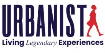 URBANIST LIVING LEGENDARY EXPERIENCES