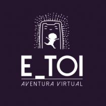 E-TOI AVENTURA VIRTUAL