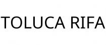 TOLUCA RIFA