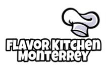 FLAVOR KITCHEN MONTERREY