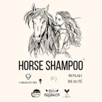 HORSE SHAMPOO; CABALLOS DEL; BY; ROSALI BEAUTE; 100%ORGANICO; VEGAN 100%; CRUELTY FREE