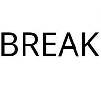 BREAK