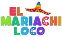 EL MARIACHI LOCO