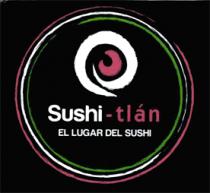 SUSHI-TLÁN EL LUGAR DEL SUSHI