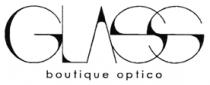 GLASS BOUTIQUE OPTICO