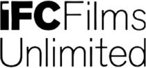 IFC FILMS UNLIMITED