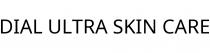DIAL ULTRA SKIN CARE