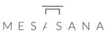 MESA SANA