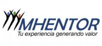 MHENTOR TU EXPERIENCIA GENERANDO VALOR