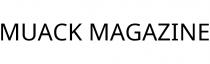 MUACK MAGAZINE