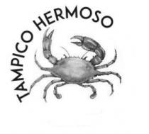 TAMPICO HERMOSO