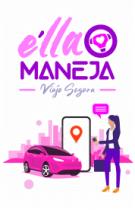 E'LLA MANEJA; VIAJO SEGURA.