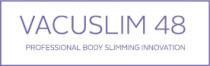 VACUSLIM 48 PROFESSIONAL BODY SLIMMING INNOVATION