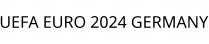 UEFA EURO 2024 GERMANY
