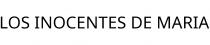 LOS INOCENTES DE MARIA
