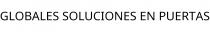 GLOBALES SOLUCIONES EN PUERTAS