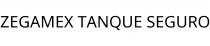 ZEGAMEX TANQUE SEGURO