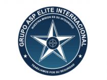 GRUPO ASP ELITE NUESTRA MISION ES SU INTEGRIDAD TRABAJAMOS POR SU SEGURIDAD