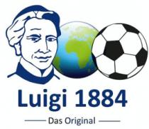 LUIGI 1884 DAS ORIGINAL