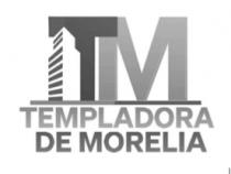 TEMPLADORA DE MORELIA