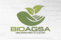 BIOAGSA UNA MANO PARA TU CULTIVO