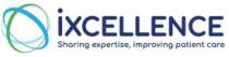 IXCELLENCE SHARING EXPERTISE; IMPROVING PATIENT CARE