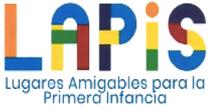 LAPIS LUGARES AMIGABLES PARA LA PRIMERA INFANCIA