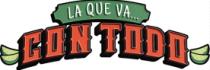 LA QUE VA CON TODO
