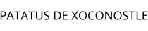 PATATUS DE XOCONOSTLE