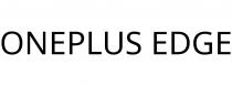 ONEPLUS EDGE
