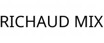 RICHAUD MIX