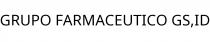 GRUPO FARMACEUTICO GS;ID