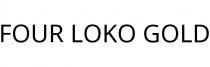 FOUR LOKO GOLD