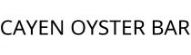 CAYEN OYSTER BAR