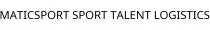 MATICSPORT SPORT TALENT LOGISTICS
