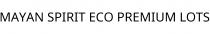 MAYAN SPIRIT ECO PREMIUM LOTS