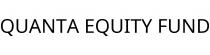 QUANTA EQUITY FUND