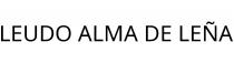 LEUDO ALMA DE LEÑA