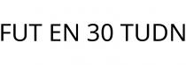 FUT EN 30 TUDN