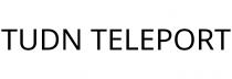 TUDN TELEPORT
