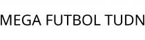 MEGA FUTBOL TUDN