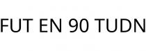 FUT EN 90 TUDN
