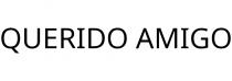 QUERIDO AMIGO