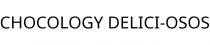 CHOCOLOGY DELICI-OSOS